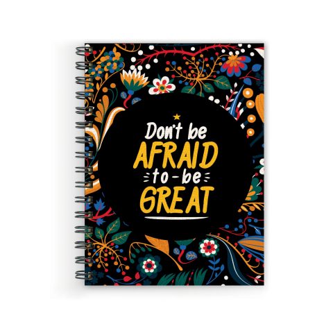 Crafty Worth Don’t be afraid to be great Wire Bound Spiral Printed unruled diary for girls Pages :160 (Size :A5)