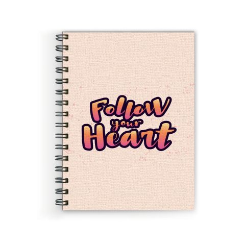 Crafty Worth follow your heart , Wire Bound Spiral Printed unruled notebook A4 size Pages :160 (Size :A5)