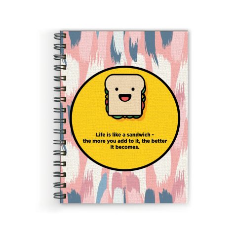 Crafty Worth life is like a sandwich Wire Bound Spiral Printed unruled diary for poem writing Pages :160 (Size :A5)